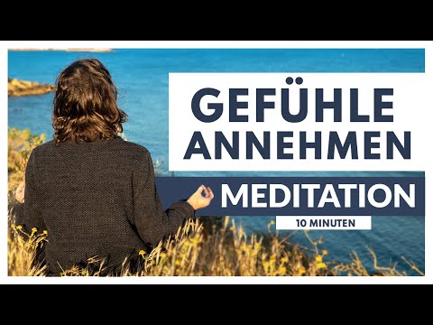 MEDITATION Gefühle zulassen & Emotionen loslassen - inneren Frieden finden