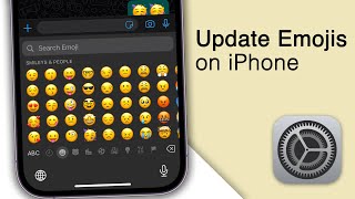How To Update Emojis On Your iPhone! [2023]