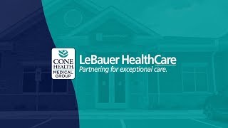 LeBauer HealthCare: Trusted Care. Close to Home.