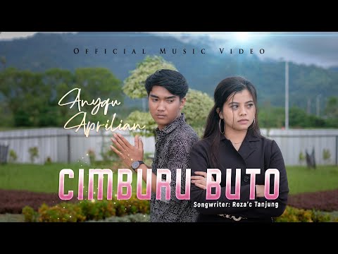 Anyqu feat Aprilian - Cimburu Buto (Official Music Video)
