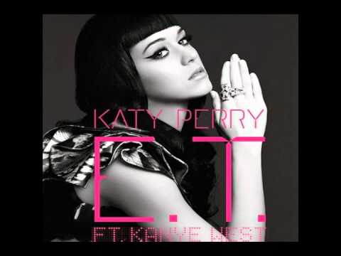 Katy Perry- E.T. Ft. Kanye West (Music Video version) (audio only)