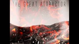 The Great Attractor - Nuisance