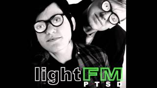 Light FM - PTSD