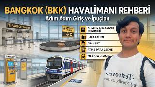BANGKOK HAVALİMANI REHBERİ 🇹🇭 | Pasaport, Sim Kart, Metro, ATM (Suvarnabhumi BKK