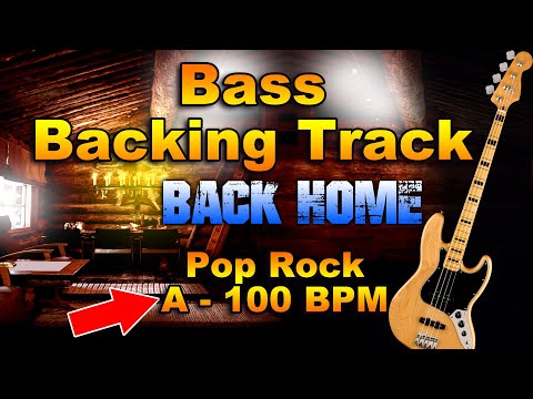 Back Home Pop Rock Bass Backing Track A Major 100 BPM
