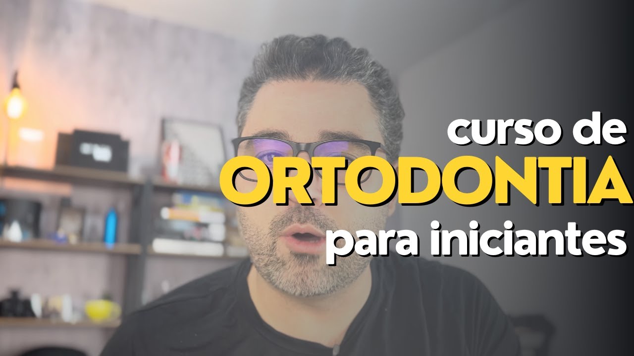Curso de Ortodontia para Iniciantes: Primeiros Passos para a Prática Clínica | Viver de Orto