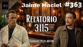 Audiolivro - Relatório 3115 - Jaime Maciel