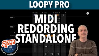 Loopy Pro v2 - Tutorial 47: Midi Recording in Standalone 