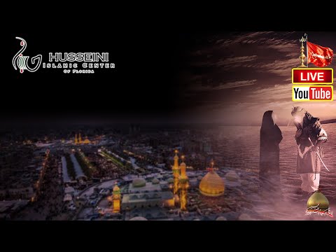 Day 20 Safar 1444 AH | Arbaeen Day | Sheikh Jalil Nawee | Sep 17 2022 | HIC