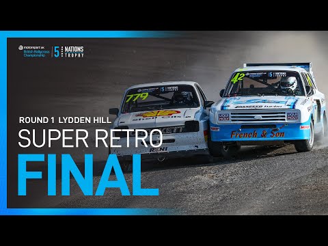 Super Retro Final | Lydden Hill Round 1 | 5 Nations British Rallycross Championship