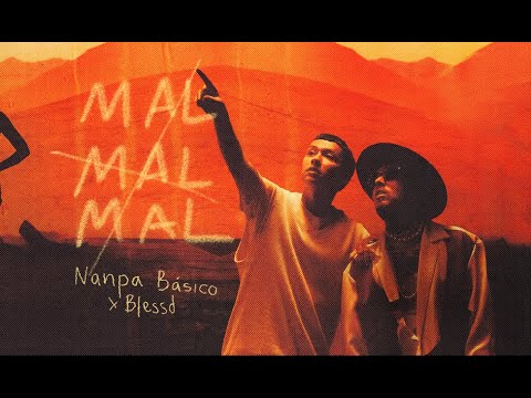 Nanpa Básico & Blessd - Mal Mal Mal (Video Oficial)