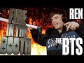 REN Fire In The BTS