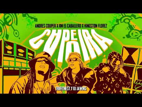 Capoeira x Andres Couper x El Rm Baby x Kingston Florez |Trifitnes & Dj Jawins