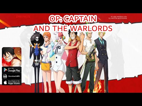 OP Captain And The Warlords Gameplay - One Piece RPG iOS Android APK