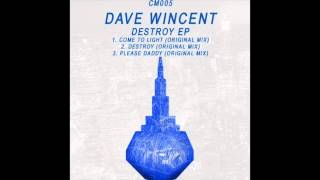 Dave Wincent - Please Daddy (Original Mix)