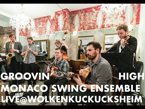 Monaco Swing Ensemble // Groovin High Live @ wolkenkuckucksheim.tv