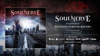 Soulnerve - Delirium (Forever Bound) [Official - HD]