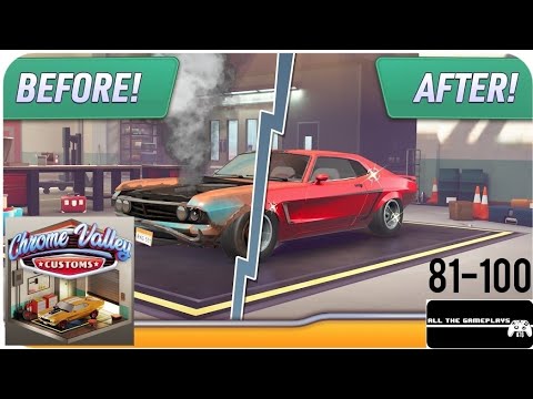 Chrome Valley Customs Episode - 4 Levels 81-100 (ATG) Android, iOS Gameplay