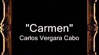 Carmen - Carlos Vergara Cabo [BM]