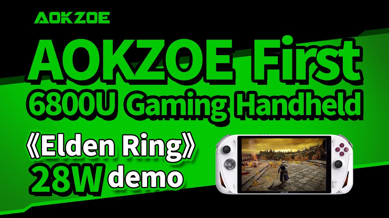 AOKZOE AMD6800U 1st Gaming Handheld, demo on Elden Ring at 28W - YouTube