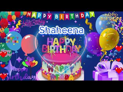 Shaheena happy birthday to you
