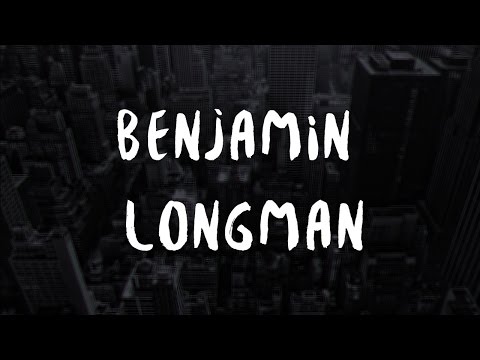 Benjamin Longman - Steady