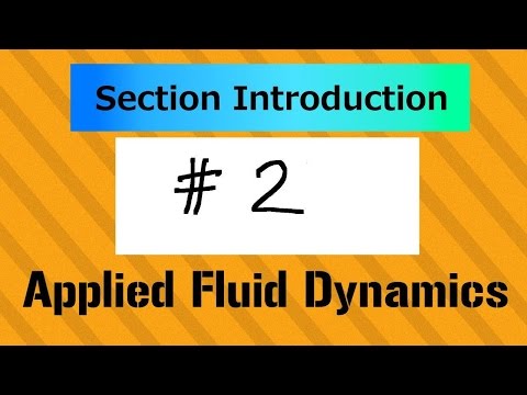 Overview of Incompressible Flow Applied Fluid Dynamics Course