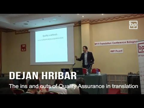 (BP19 02) Dejan Hribar: The ins and outs of Quality Assurance in translation