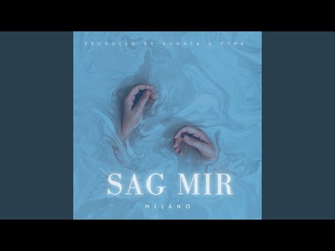 Sag mir