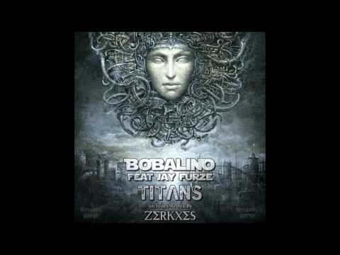 Bobalino featuring Jay Furze - Titans
