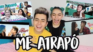 REACCIONANDO A REACCIONES Y PARODIAS DE ME ATRAPÓ FT. JAVIER RAMIREZ l NUEVA INTRO l Sofia Castro