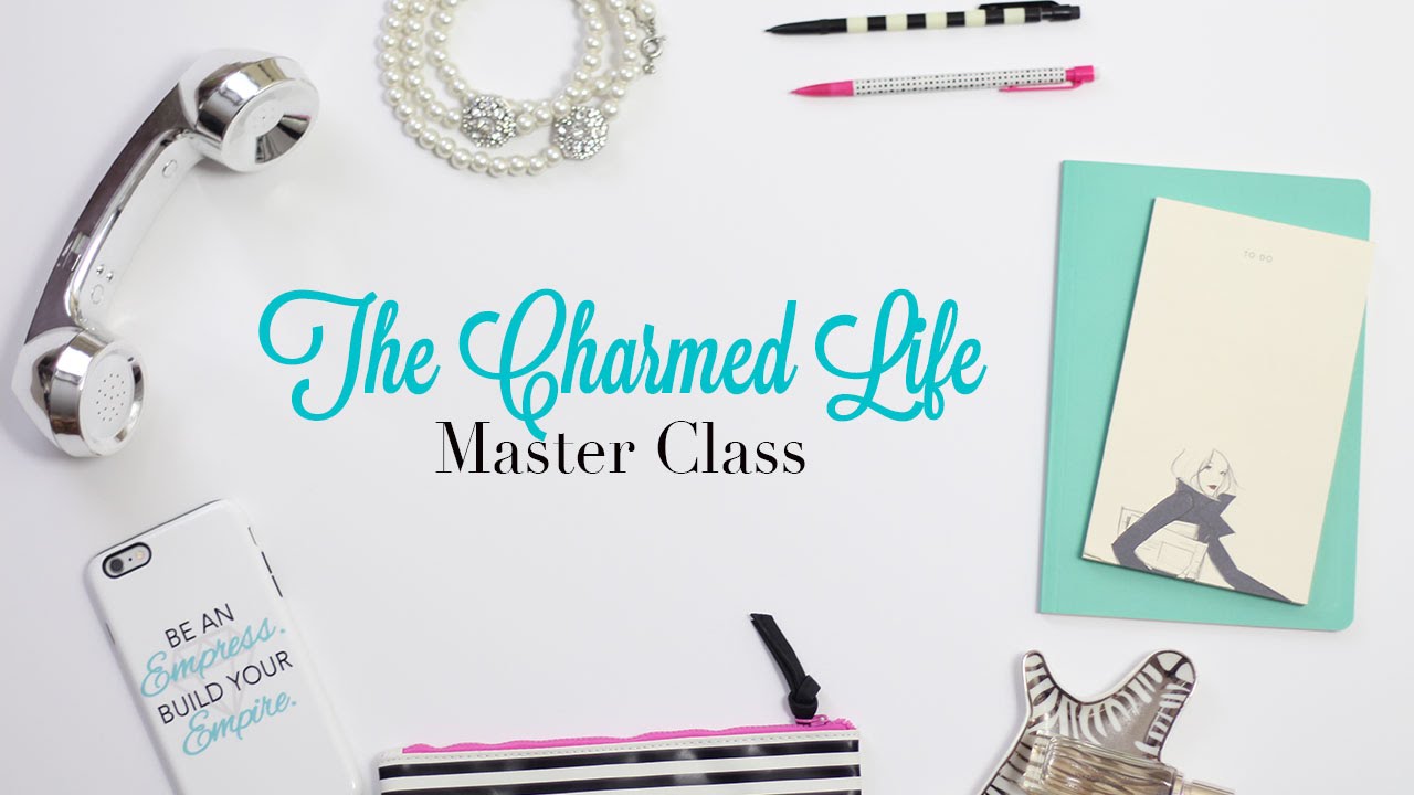 Introducing the Charmed Life Master Class