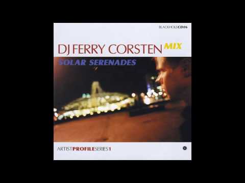 DJ Ferry Corsten | Artist Profile Series 1 - Solar Serenades (1999)