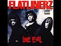 Flatlinerz Live Evil Acapella