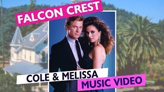 Falcon Crest: Cole & Melissa MusicVideo "Time after Time" by Cyndi Lauper