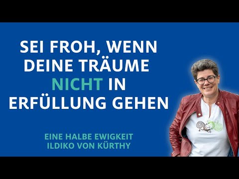 Träume und dein Leben   Ildiko von Kürthy  Eine halbe Ewigkeit