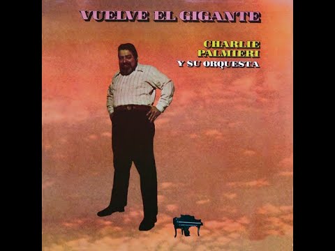 La Vecina - Charlie Palmieri CON VITIN AVILES