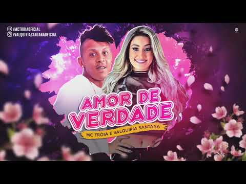 MC TROIA E VALQUIRIA SANTANA - NUNCA ME ESQUECEU - MÚSICA NOVA 2018