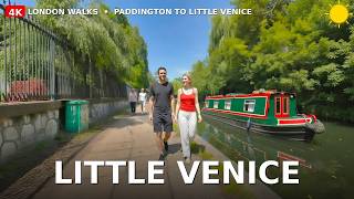 Paddington to Little Venice ☀️ A Summer Canal Walk in London 4K