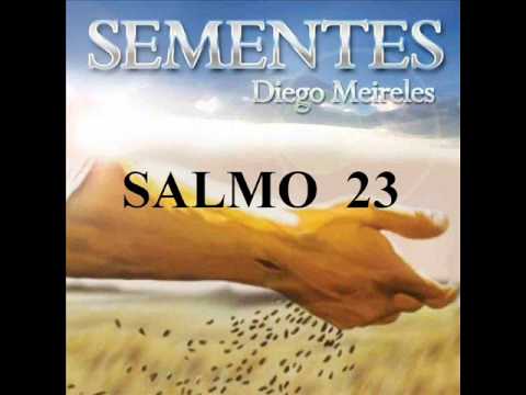 Salmo 23 - Diego Meireles