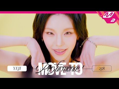 [MOVE TO PERFORMANCE] YEJI (ITZY) - 258 (4K)