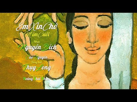 Em xin chớ mỉm cười Sheet - Thụy Long