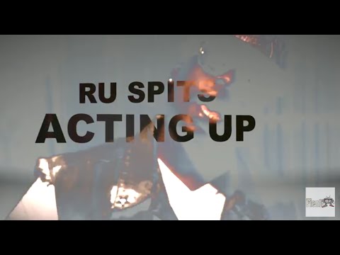 RU SPITS II ACTING UP (KASH KOW PROMO)