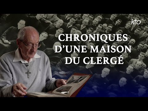 Chroniques d’une maison du clergé