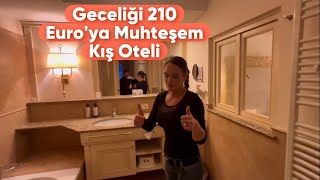Avusturya‘ da geceliği sadece 210€‘ ya muhteşem bir kış otelinde konakladık.