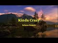 Kinda Crazy Lyrics Selena Gomez