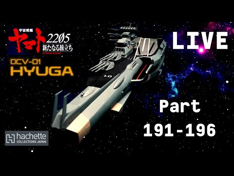 [LIVE] Hachette JP Space Combat Carrier Hyuga Part 191 - 196