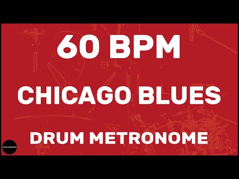 Chicago Blues | Drum Metronome Loop | 60 BPM