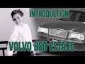 Volvo 850 Estate 1993 - Introduction