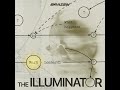 Introducing The Illuminator: Art, Conspiracy and Madness